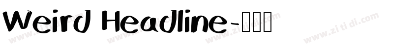 Weird Headline字体转换